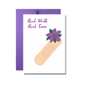 Heal Well, Heal Soon Get Well Greeting Card