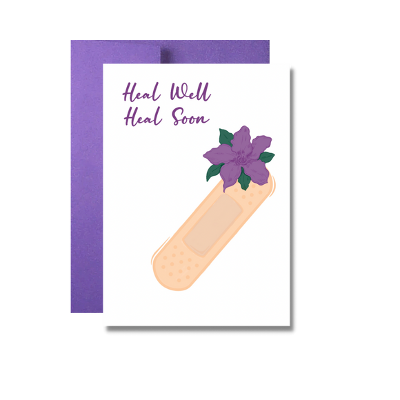 Heal Well, Heal Soon Get Well Greeting Card