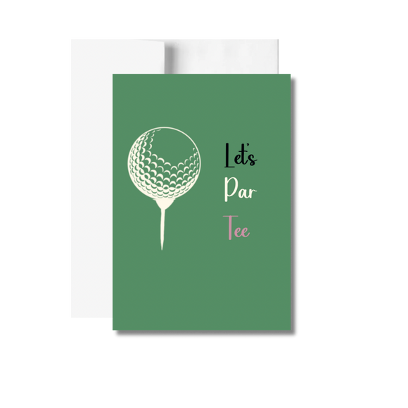 Let’s Par Tee Birthday Greeting Card, Golf
