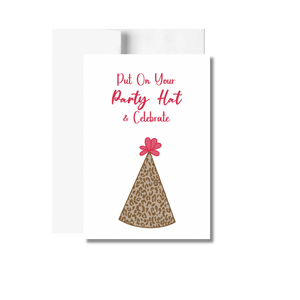 Put On Your Party Hat Birthday Greeting Card