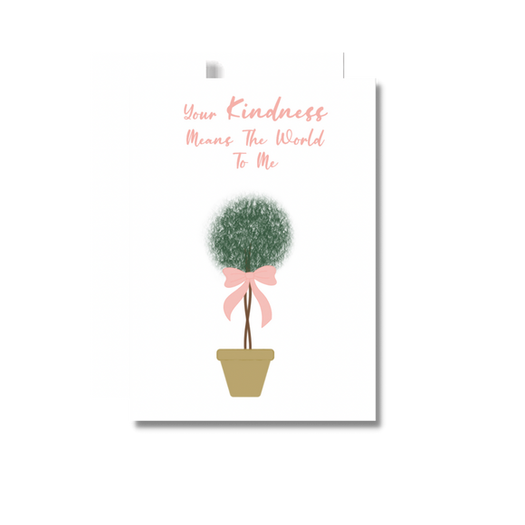 Your Kindness Thank You Greeting Card, Plant