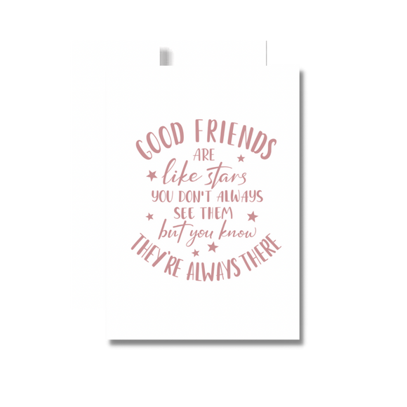 Friends Greeting Card, Good Friends Are Like Stars