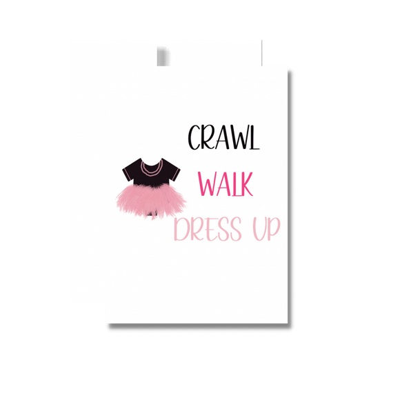 Crawl Walk Dress Up Baby Girl Greeting Card