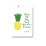 Stand Tall, Stay Sweet, And Wear A Crown Encouragement Greeting Card, Pineapple