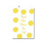 You’re The Zest Thank You Greeting Card, Lemons