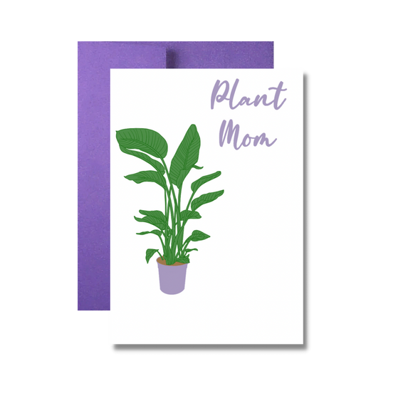 Mother’s Day Greeting Card, Plant Mom