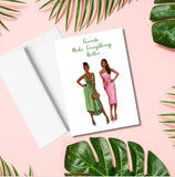 Friends Make Everything Better Birthday Greeting Card, Woman Illustration