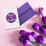 Strong Is Beautiful Thinking of You Greeting Card