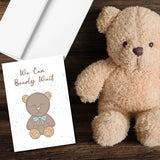 We Can Bearly Wait Baby Boy Greeting Card, Teddy Bear