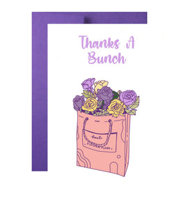 Bouquet of Flowers Thanks A Bunch Greeting Card