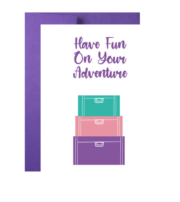 Have Fun On Your Adventure Birthday Greeting Card, Vacation