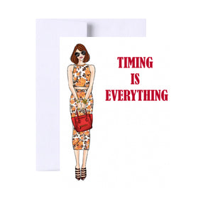 Timing Is Everything Friendship Greeting Card, Woman Illustration