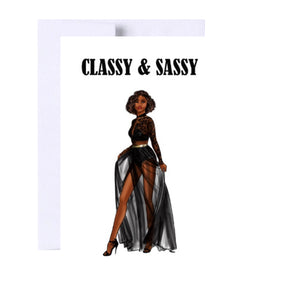 Classy and Sassy Birthday Greeting Card, Woman Illustration