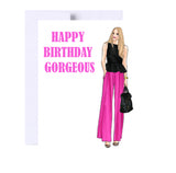 Happy Birthday Gorgeous Card