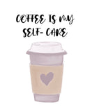 Coffee Is My Self-Care Journal