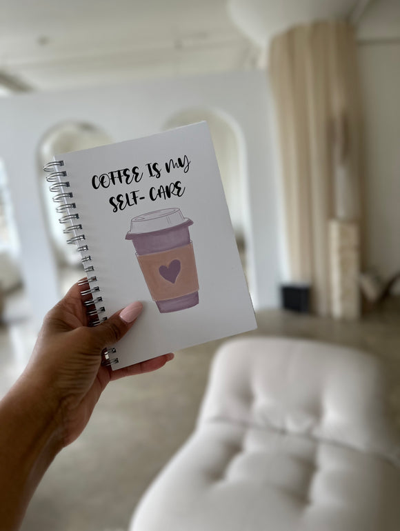 Coffee Is My Self-Care Journal