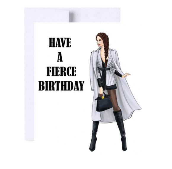 Have A Fierce Birthday Greeting Card, Woman Illustration