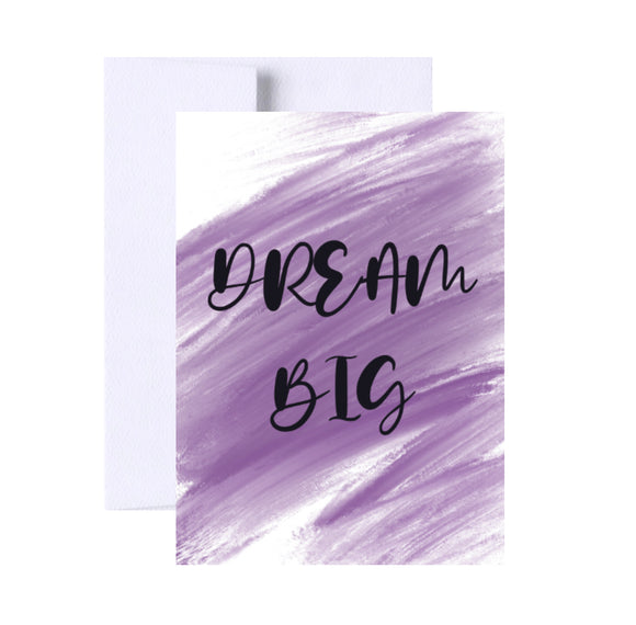 Dream Big Greeting Card
